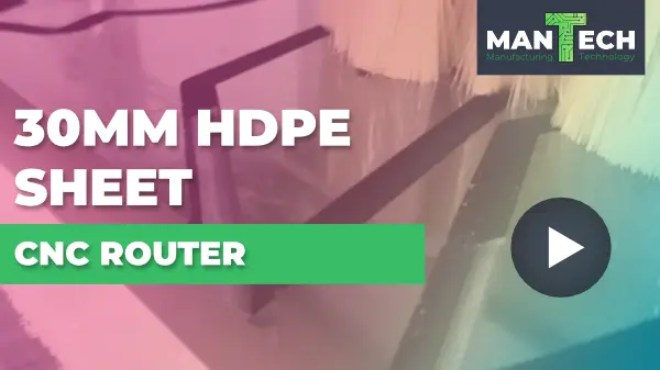30mm HDPE Cutting – Spartan CNC