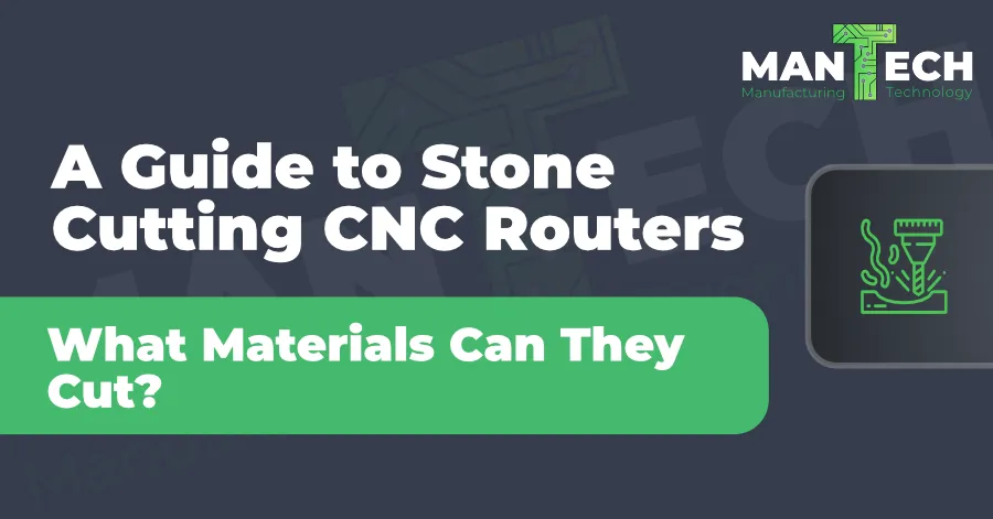 Stone Cutting CNC Routers – What Can They Cut