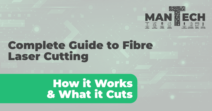 Your Guide to Fibre Laser Cutting: How It Works & What You Can Cut