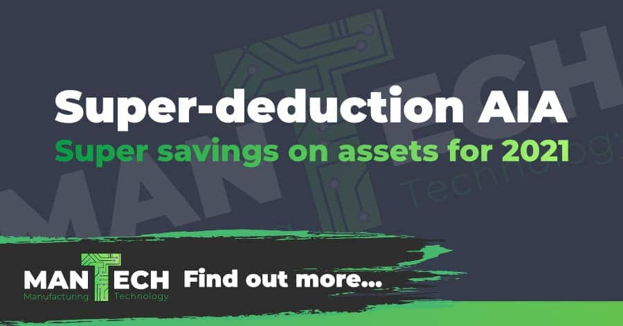 Super-deduction AIA – Super savings on assets for 2021