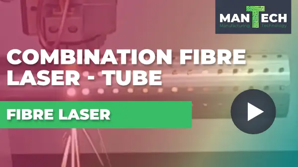 Combination Fibre Laser - Tube Cutting